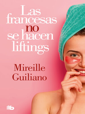 cover image of Las francesas no se hacen liftings